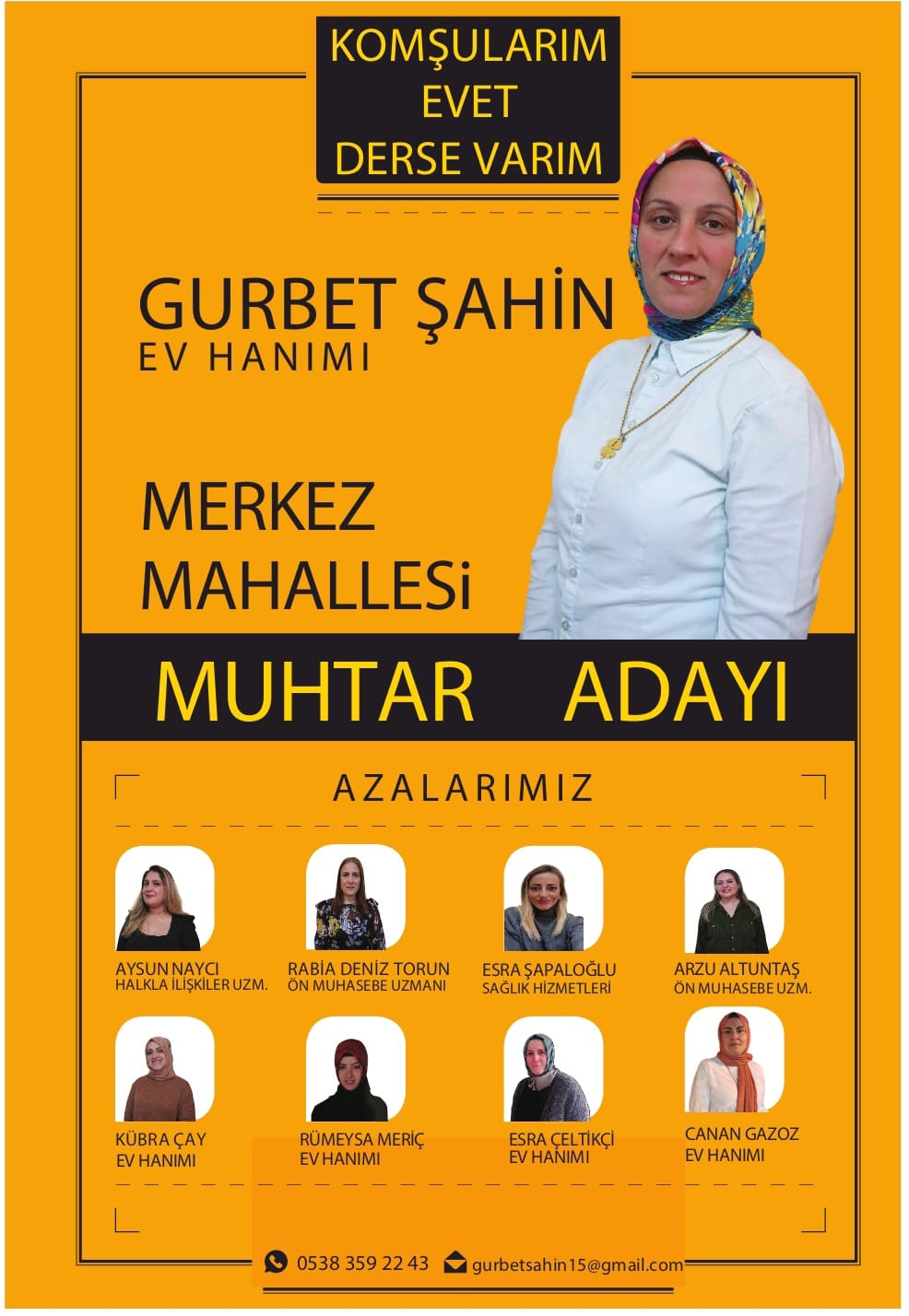 Gurbet Şahin’e Merkez Mahallesi muhtarlığı için destek yağıyor